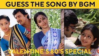 ❤️ 80’s Love Songs Challenge | Guess the Tamil Song by BGM