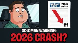 Goldman Sachs: 2026 Market Crash Closer Than You Think?