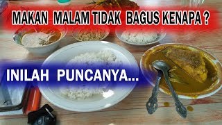 Ini Punca Kenapa Makan Malam tidak baik