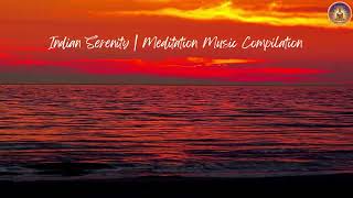 Indian Serenity | Meditation Music Compilation | Bodhi Dhyan
