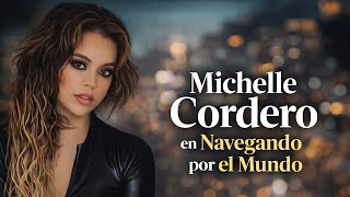 Michelle Cordero on Sailing the World