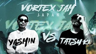 YASMIN vs TATSUKI // VORTEX JAM JAPAN 2025
