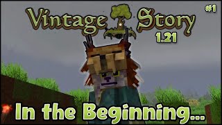 In the Beginning... #1 Single Player -Vintage Story 1.21.5 Modded-