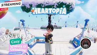 🏝️ Heartopia | Winter Frost Season | Cozy Quests & Grind For New Home | Chat Friendly | Live #032