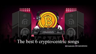 CryptoWallCity || 6 Cryptocurrency Songs You Probably Haven't Heard
