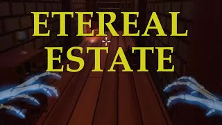 Ethereal Estate