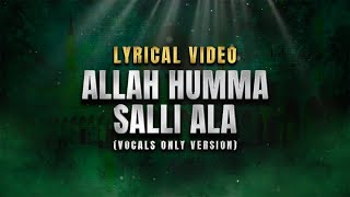 Allah Humma Salli Ala (Lyrical) | Vocals Only Version | Aqib Farid
