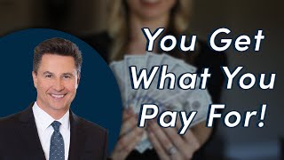 Don't Hire A Cheap Attorney | Divorce Attorney Tips