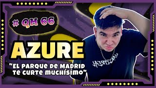 QUESTION MODE 66 - AZURE (CUALIDADES DE UN HOST, GRAFFITI, ORGAS MADRID...)