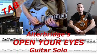 OPEN YOUR EYES (ALTERBRIDGE) Guitar Solo - TRANSCRIBED