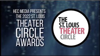 The 2022 St. Louis Theater Circle Awards