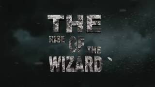 Short Film 2016 "THE RISE OF THE WIZARD" [Title teaser]