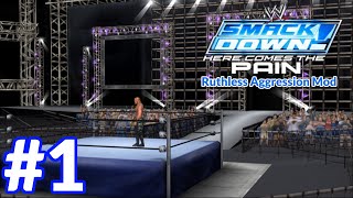 Live Stream: WWE SmackDown! Here Comes the Pain: Ruthless Aggression Mod Matches #1