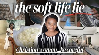 Soft Life Through Christ - What Does it Really Look Like?