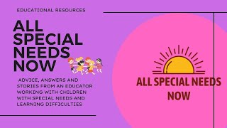 ALL SPECIAL NEEDS NOW
