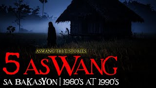 LIMANG ASWANG SA BAKASYON - TRUE STORIES