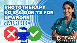 Phototherapy Do’s & Don’ts for Newborn Jaundice | NICU Nursing Guidelines Must Watch!
