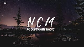 Life  [ No Copyrigh Music ] NCM