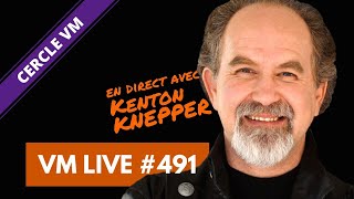 Kenton KNEPPER | VM Live #491