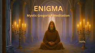 Enigma – Mystic Gregorian Meditation | Deep Spiritual Healing