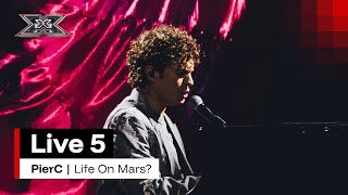 PierC sings "Life On Mars?" by David Bowie | X Factor 2025 Live 5