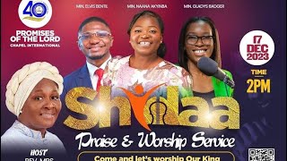 Shidaa Praise & Worship Service at Promises of the Lord Chapel Int.