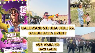 Haldwani me hua holi ka sabse bada event | last tak dekhna na bhule 😎@crazy4vlogs321