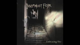 Innermost Fear - Awakening