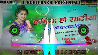 PIYA HO SADIYA LAILHA KALKTIYA DJ ROHIT BARHI