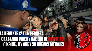 ESA MALA | LA DEMENTE 1212 Y LA PERVERSA  HABLAN DE ROCHY RD 6IX9INE Y JEY ONE Y SUS NUEVOS TATUAJES