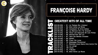 Françoise Hardy Le Meilleur - Françoise Hardy Greatest Hits - Françoise Hardy Album Complet 2022