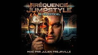 FREQUENCE JUMPSTYLE (MIXE PAR JULIEN FREJAVILLE)