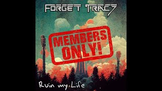 Forget Tracy - Ruin My Life (DEMO)