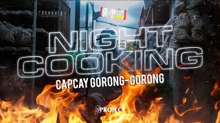 RapfoodXNightcooking - memasak capcay gorong-gorong