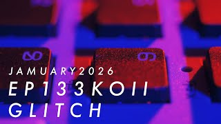 #JAMUARY2026: EP-133KOII GLITCH JAM III