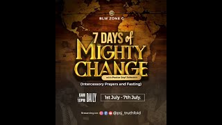 7 DAYS OF MIGHTY CHANGE