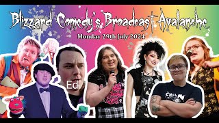 Blizzard Comedy's Broadcast Avalance || S04 E13 || July 2024 - Finale!