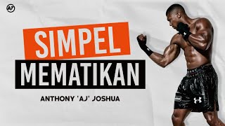 SIMPEL TAPI MEMATIKAN‼️ ANALISIS GAYA TINJU ANTHONY JOSHUA | TINJU DUNIA HARI INI
