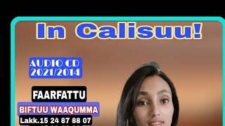 IN CALISUU |BIIFTUU WAAQUMMA