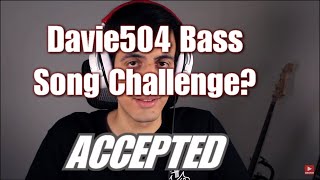 Davie504 Bass Song Challenge