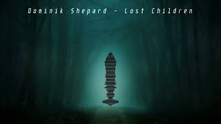 ALTERNATIVE - Dominik Shepard - Lost Children [Royalty Free Music]