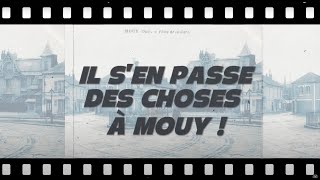IL S'EN PASSE DES CHOSES À MOUY - La chanson originale !