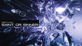 【arcaea】Crayvxn - Saint or Sinner PM (MAX-19)
