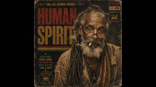 HUMAN SPIRIT [Unreleased 1977 AlbumRoots Reggae | Dub | Rastafari | Lost Tapes