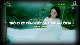 Trời Ơi Em Cũng Biết Đau Như Người Ta - Ari x Thoại Nghi x Huỳnh Văn | Tuệ Ny Cover ...