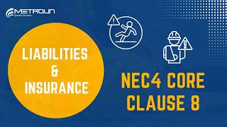 NEC4 Core Clause 8 - Insurance & Liabilities
