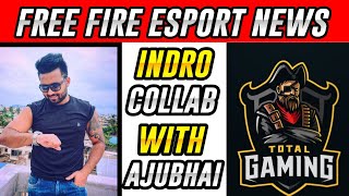FAB INDRO TALKING ABOUT COLLAB WITH TOTAL GAMING (AJUBHAI)