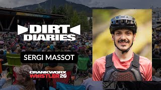 Sergi Massot "Unleashed" - 2025 Dirt Diaries Crankworx Whistler