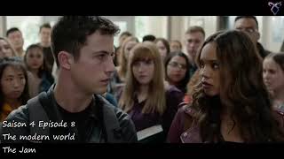 13 reasons why S4E08 - The modern world - The Jam