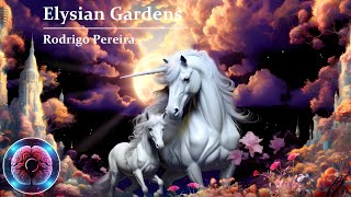 🦄Elysian Gardens🌈 | Rodrigo Pereira #studymusic
